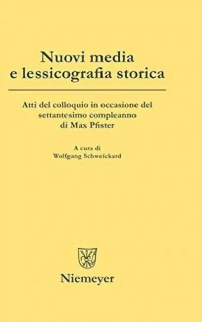 Nuovi media e lessicografia storica by Wolfgang Schweickard