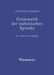 Grammatik Der Italienischen Sprache by Christoph Schwarze