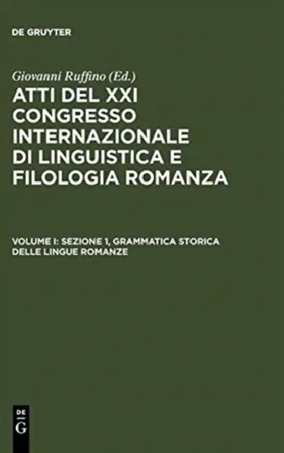 Sezione 1, Grammatica storica delle lingue romanze by Giovanni Ruffino