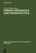 French Prosodics and Phonotactics: An Historical Typology by Jürgen Klausenburger