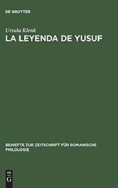 La Leyenda de Yusuf: Ein Aljamiadotext; Edition Und Glossar by Ursula Klenk
