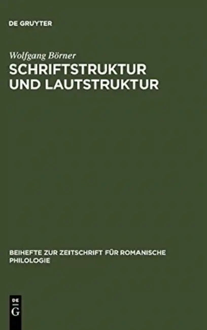 Schriftstruktur und Lautstruktur by Wolfgang Börner