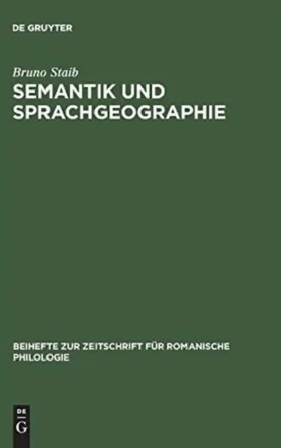 Semantik und Sprachgeographie by Bruno Staib