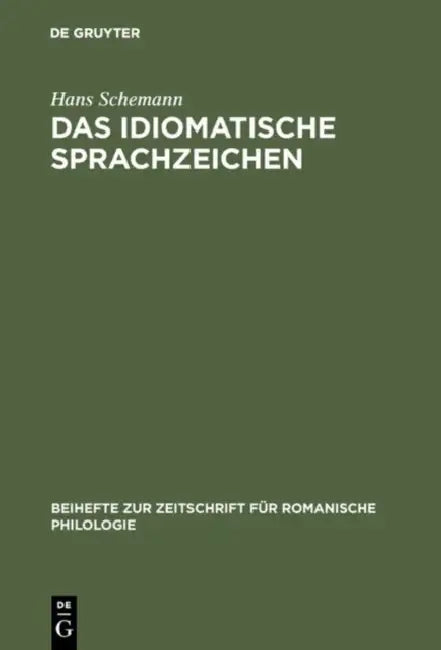 Das idiomatische Sprachzeichen by Hans Schemann