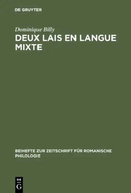 Deux lais en langue mixte by Dominique Billy