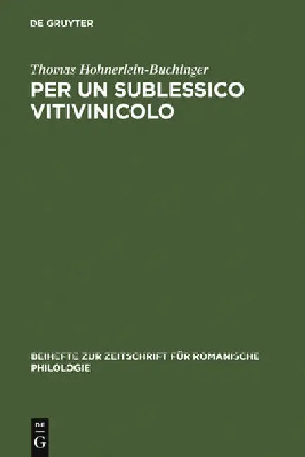 Per un sublessico vitivinicolo by Thomas Hohnerlein-Buchinger