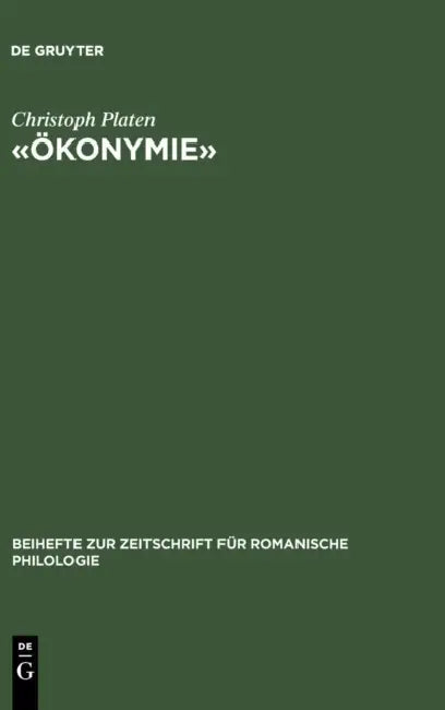 «Ökonymie»: Zur Produktnamen-Linguistik Im Europäischen Binnenmarkt by Christoph Platen