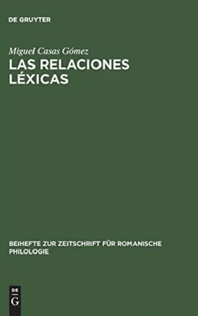 Las relaciones léxicas by Miguel Casas Gómez
