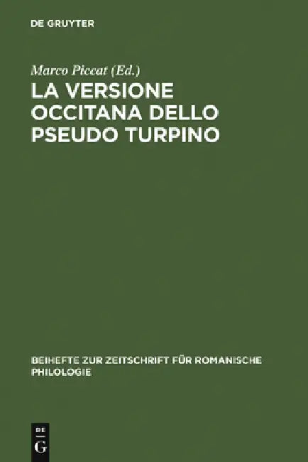 La versione occitana dello Pseudo Turpino by Marco Piccat