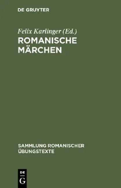 Romanische Märchen by Felix Karlinger