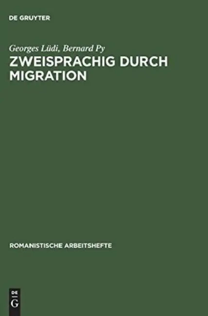 Zweisprachig durch Migration by Georges Lüdi, Bernard Py