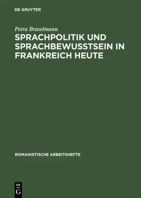 Language Policy and Language Awareness in Present-Day France. by Petra Braselmann