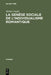La Genese Sociale de L'Individualisme Romantique: Esquisse Historique de L'Evolution Du Roman En France Du Dix-Huitieme Au Dix-Neuvieme Siecle by Michel Condé