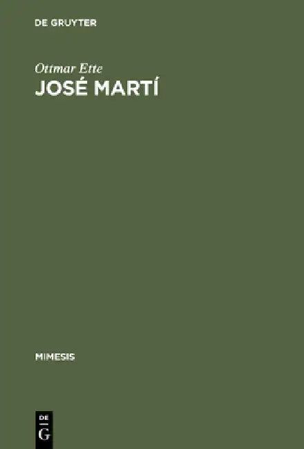 José Martí by Ottmar Ette
