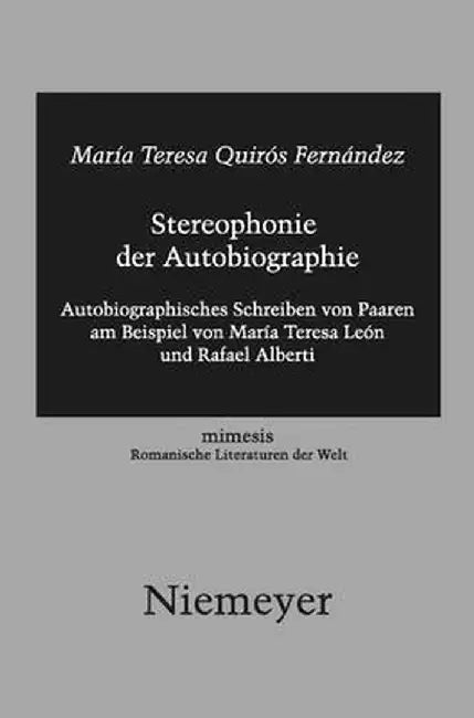 Stereophonie Der Autobiographie by Maria Teresa Quiros Fernandez