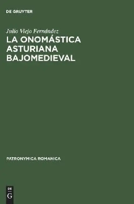 La onomástica asturiana bajomedieval by Julio Viejo Fernández