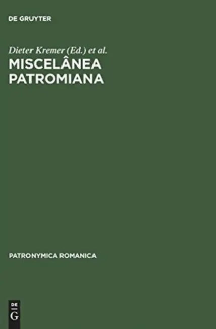 Miscelânea Patromiana by Dieter Kremer, Ivo Castro, Wulf Müller