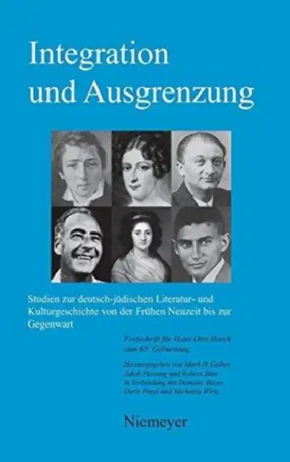 Integration und Ausgrenzung by Mark H. Gelber, Jakob Hessing, Robert Jütte