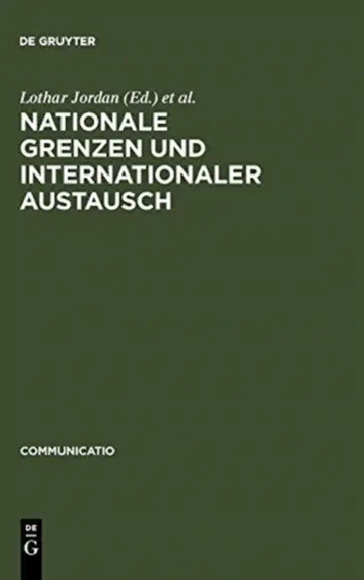 Nationale Grenzen und internationaler Austausch by Lothar Jordan, Bernd Kortländer