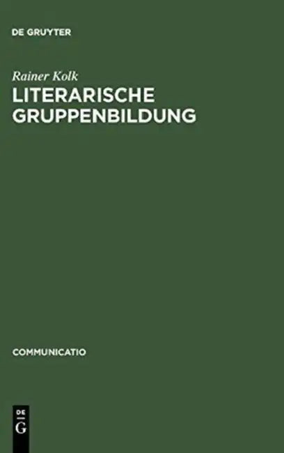 Literarische Gruppenbildung by Rainer Kolk