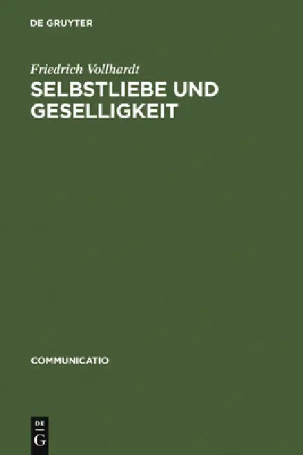 Selbstliebe und Geselligkeit by Friedrich Vollhardt