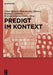 Predigt im Kontext by Volker Mertens, Hans-Jochen Schiewer, Regina Dorothea Schiewer