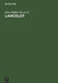 Lancelot: Der Mittelhochdeutsche Roman Im Europäischen Kontext by Klaus Ridder, Christoph Huber