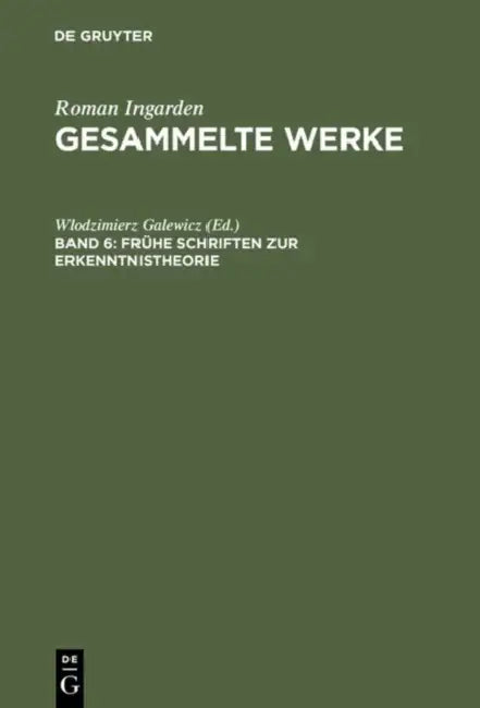 Fruhe Schriften Zur Erkenntnistheorie by Wlodzimierz Galewicz