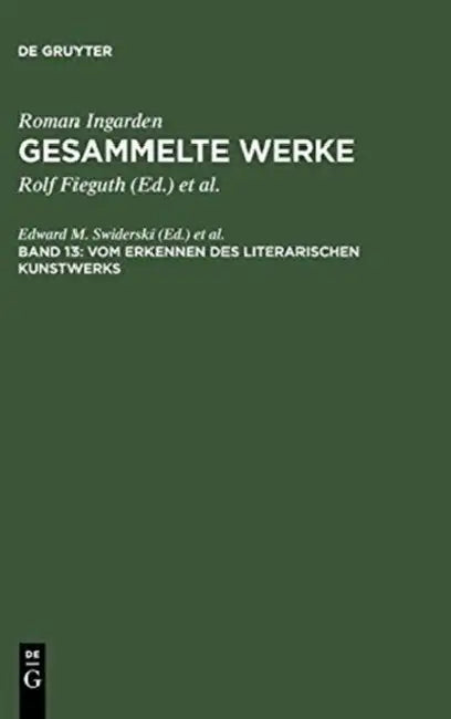 Vom Erkennen Des Literarischen Kunstwerks by Edward M. Swiderski