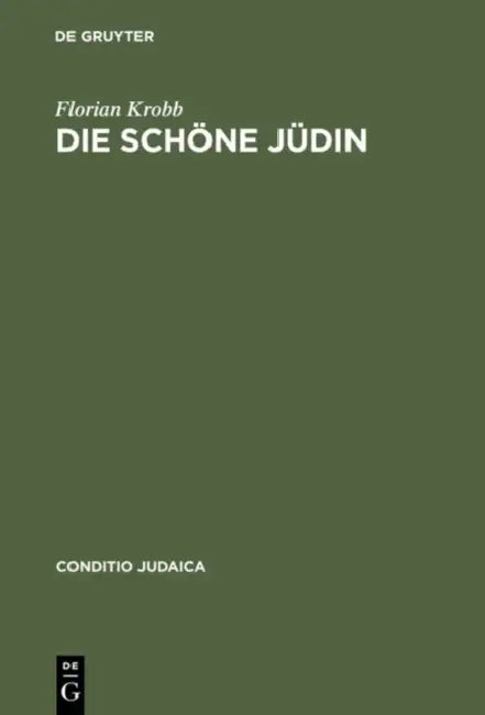Die schöne Jüdin by Florian Krobb