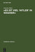»Es Ist Viel 'Hitler' in Wagner«: Rassismus Und Antisemitische Deutschtumsideologie in Den Bayreuther Blättern (1878--1938). Mit Einem Verfasser- Und by Annette Hein