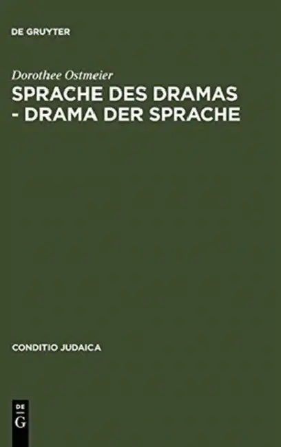 Sprache des Dramas - Drama der Sprache by Dorothee Ostmeier