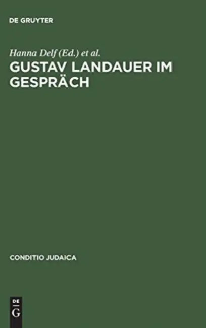Gustav Landauer im Gespräch by Hanna Delf, Gert Mattenklott