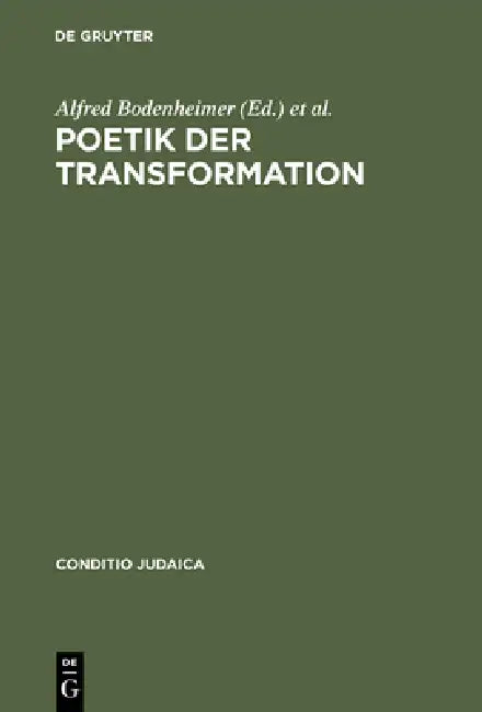 Poetik der Transformation by Alfred Bodenheimer, Shimon Sandbank