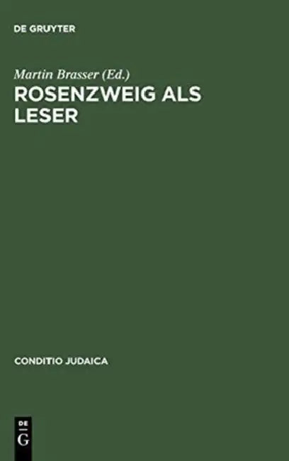 Rosenzweig ALS Leser: Kontextuelle Kommentare Zum »Stern Der Erlösung« by Martin Brasser