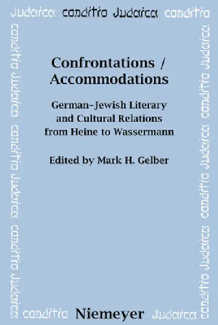 Confrontations / Accommodations by Mark H. Gelber
