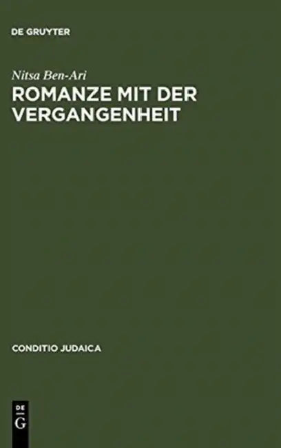 Romanze mit der Vergangenheit by Nitsa Ben-Ari, Dafna Mach