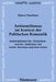 Antisemitismus Im Kontext Der Politischen Romantik: Konstruktionen Des Deutschen Und Des Jüdischen Bei Arnim, Brentano Und Saul Ascher by Marco Puschner