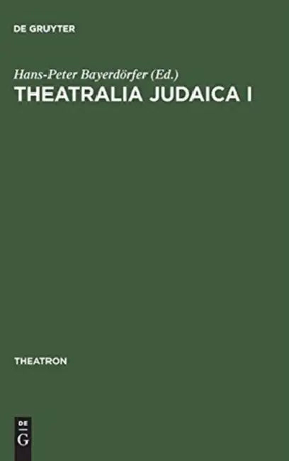 Theatralia Judaica I by Hans-Peter Bayerdörfer