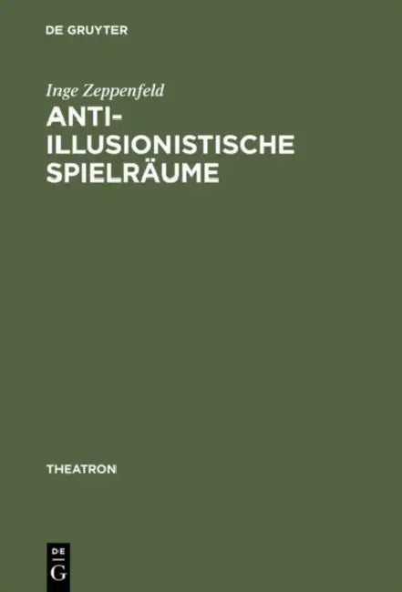 Anti-illusionistische Spielräume by Inge Zeppenfeld