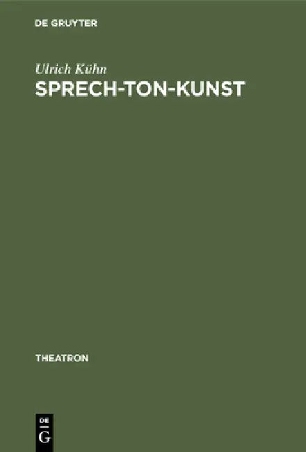 Sprech-Ton-Kunst by Ulrich Kühn