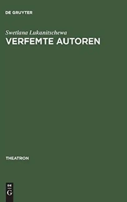 Verfemte Autoren: Werke Von Marina Cvetaeva, Michail Bulgakov, Aleksandr Vvedenskij Und Daniil Charms Auf Den Deutschen Bühnen Der 90er Jahre by Swetlana Lukanitschewa