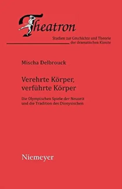 Verehrte Körper, verführte Körper by Mischa Delbrouck