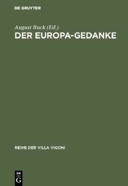 Der Europa-Gedanke by August Buck
