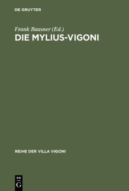 Die Mylius-Vigoni: Deutsche Und Italiener Im 19. Und 20. Jahrhundert by Frank Baasner