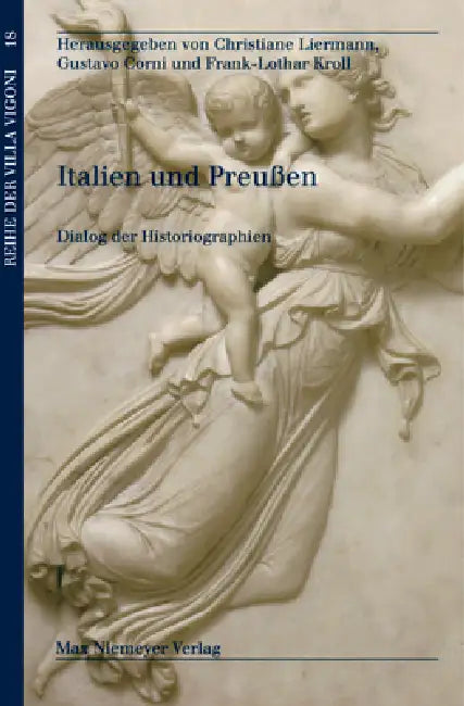 Italien und Preußen by Christiane Liermann, Gustavo Corni, Frank-Lothar Kroll