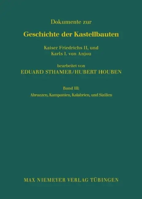 Abruzzen, Kampanien, Kalabrien und Sizilien by Eduard Sthamer, Hubert Houben