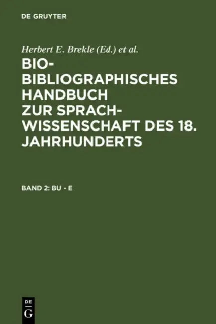 Bu - E by Herbert E. Brekle, Edeltraud Dobnig-Julch, Hans Jurgen Holler