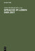 Sprache im Leben der Zeit by Armin Burkhardt, Dieter Cherubim