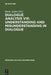 Dialogue Analysis VIII: Understanding and Misunderstanding in Dialogue: Selected Papers from the 8th Iada Conference, Göteborg 2001 by Karin Aijmer